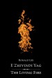 The Living Fire (E Zhivindi Yag) The Living Fire (E Zhivindi Yag)
